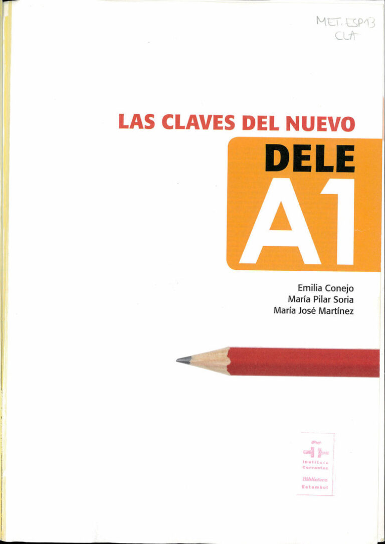 Las claves del nuevo DELE A1 Emilia Conejo Maria Jose Martinez Maria Pilar Soria Kitap Kapağı