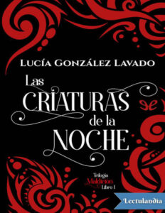 Las criaturas de la noche Spanish Edition Lucia Gonzalez Lavado Kitap Kapağı