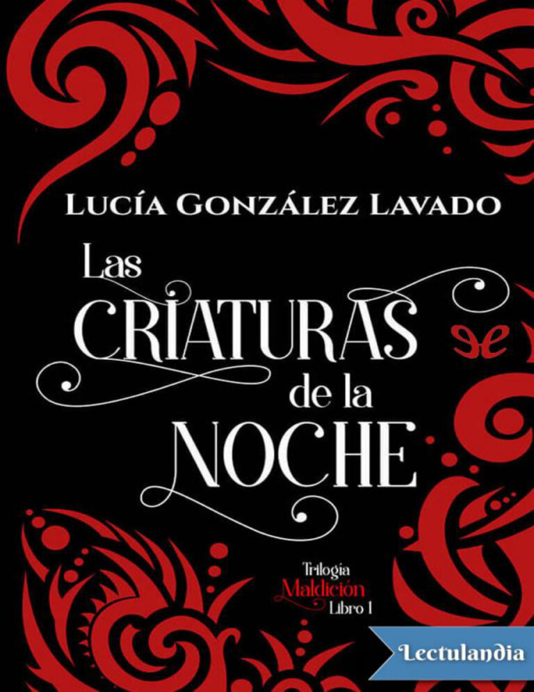 Las criaturas de la noche Spanish Edition Lucia Gonzalez Lavado Kitap Kapağı