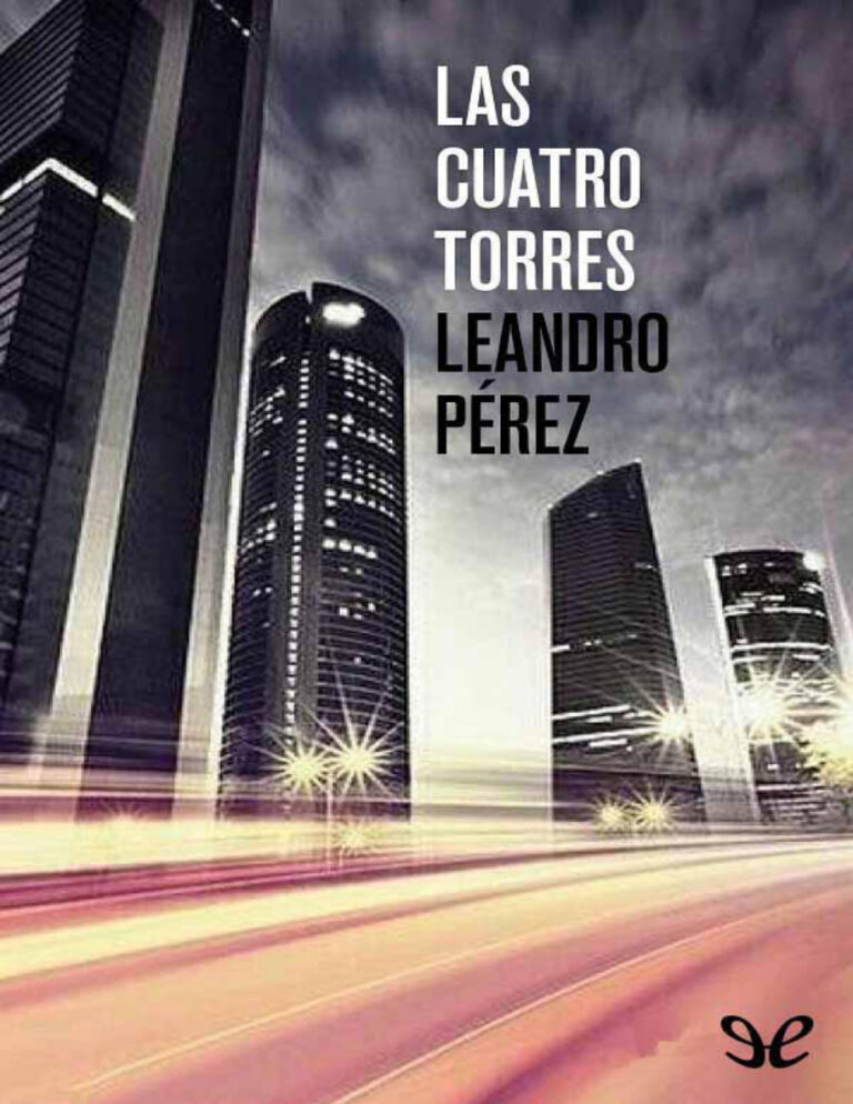 Las cuatro torres Leandro Perez Kitap Kapağı