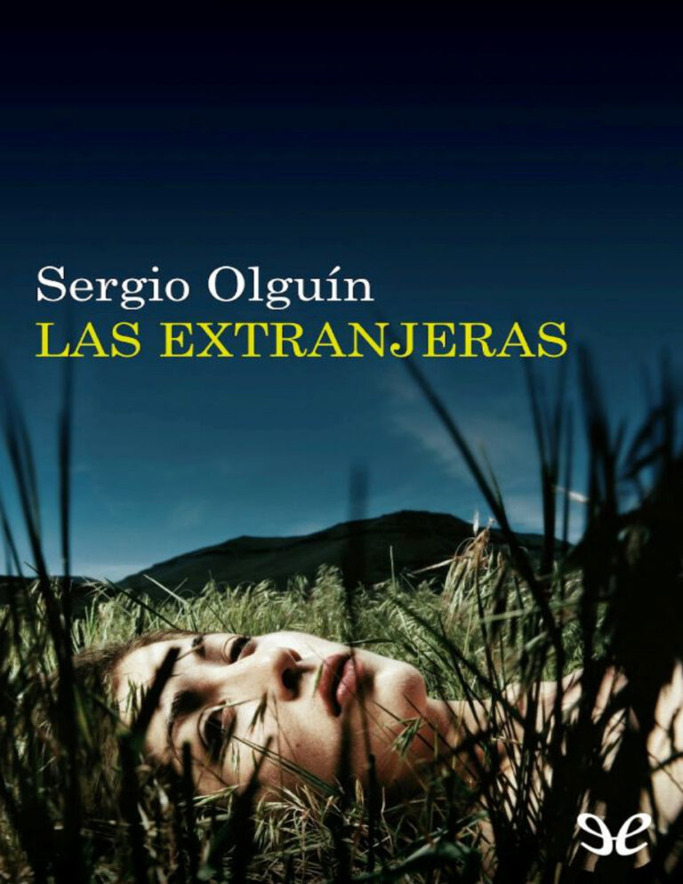 Las extranjeras Sergio Olguin Kitap Kapağı