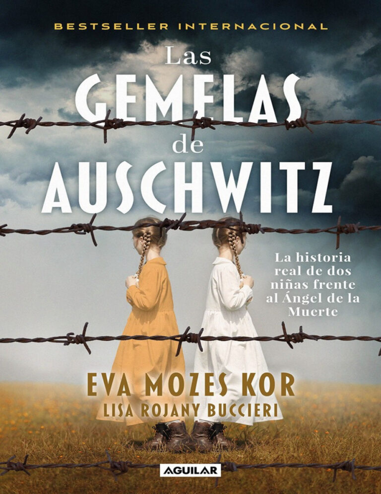Las gemelas de Auschwitz Spanish Edition Eva Mozes Kor Kitap Kapağı