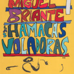 Las hamacas voladoras y otros relatos Miguel Briante Kitap Kapağı