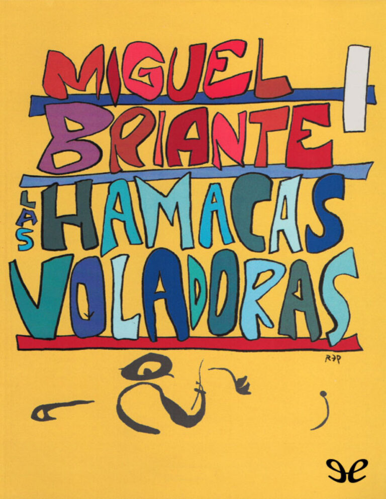 Las hamacas voladoras y otros relatos Miguel Briante Kitap Kapağı