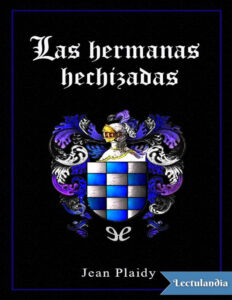 Las hermanas hechizadas Spanish Edition Jean Plaidy Kitap Kapağı