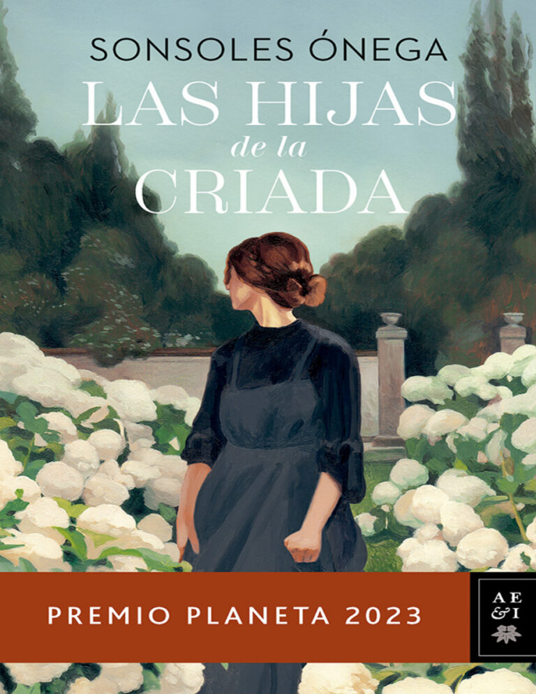 Las hijas de la criada Spanish Edition Sonsoles onega Kitap Kapağı
