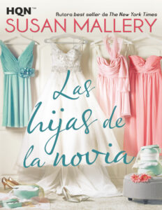Las hijas de la novia Spanish Edition Susan Mallery Kitap Kapağı