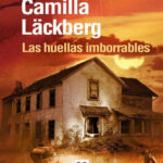 Las huellas imborrables Lackberg Camilla Kitap Kapağı