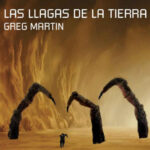 Las llagas de la Tierra Greg Martin Kitap Kapağı