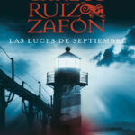 Las luces de septiembre Carlos Ruiz Zafon Kitap Kapağı