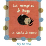 Las memorias de Hugo Ferrada Maria Jose Kitap Kapağı