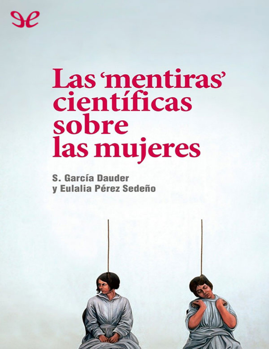 Las mentiras científicas sobre las mujeres PDF Download