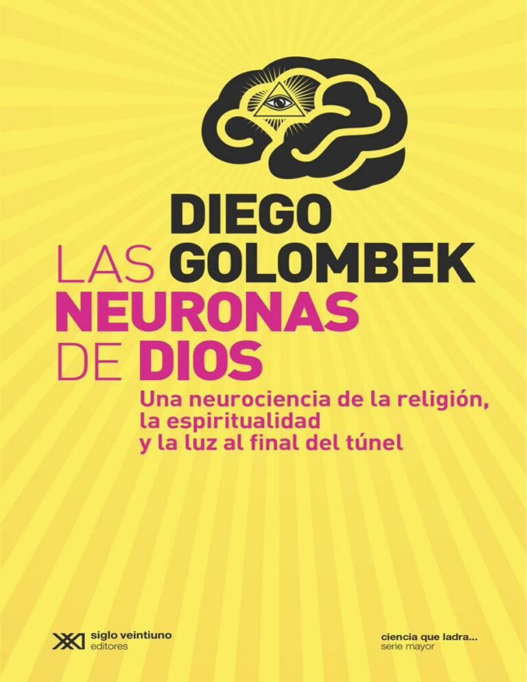 Las neuronas de Dios Diego Golombek Kitap Kapağı