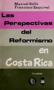 Las perspectivas del reformismo en Costa Rica Spanish Edition Manuel Antonio Solis Kitap Kapağı
