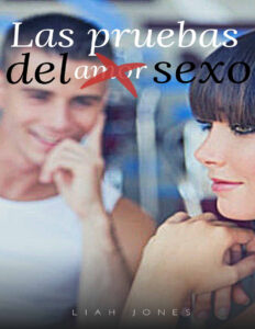 Las pruebas del amor sexo Spanish Edition Jones Liah Kitap Kapağı