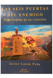 Las seis puertas del enemigo Spanish Edition Javier Luzon Pena Kitap Kapağı