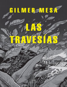 Las travesias Spanish Edition Gilmer Mesa Kitap Kapağı