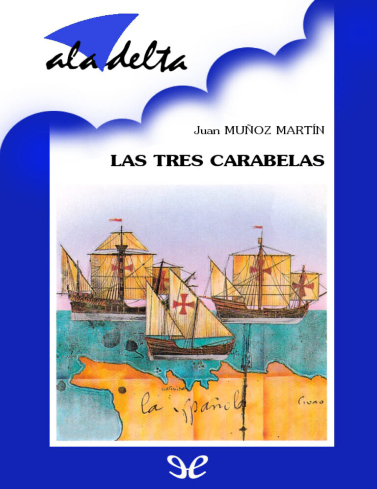 Las tres carabelas Spanish Edition Juan Munoz Martin Kitap Kapağı