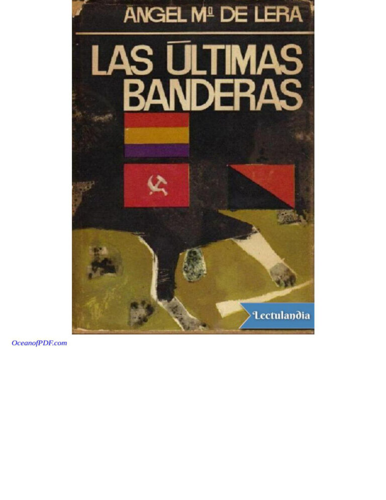 Las ultimas banderas Spanish Edition Angel Mari a E Lera Kitap Kapağı