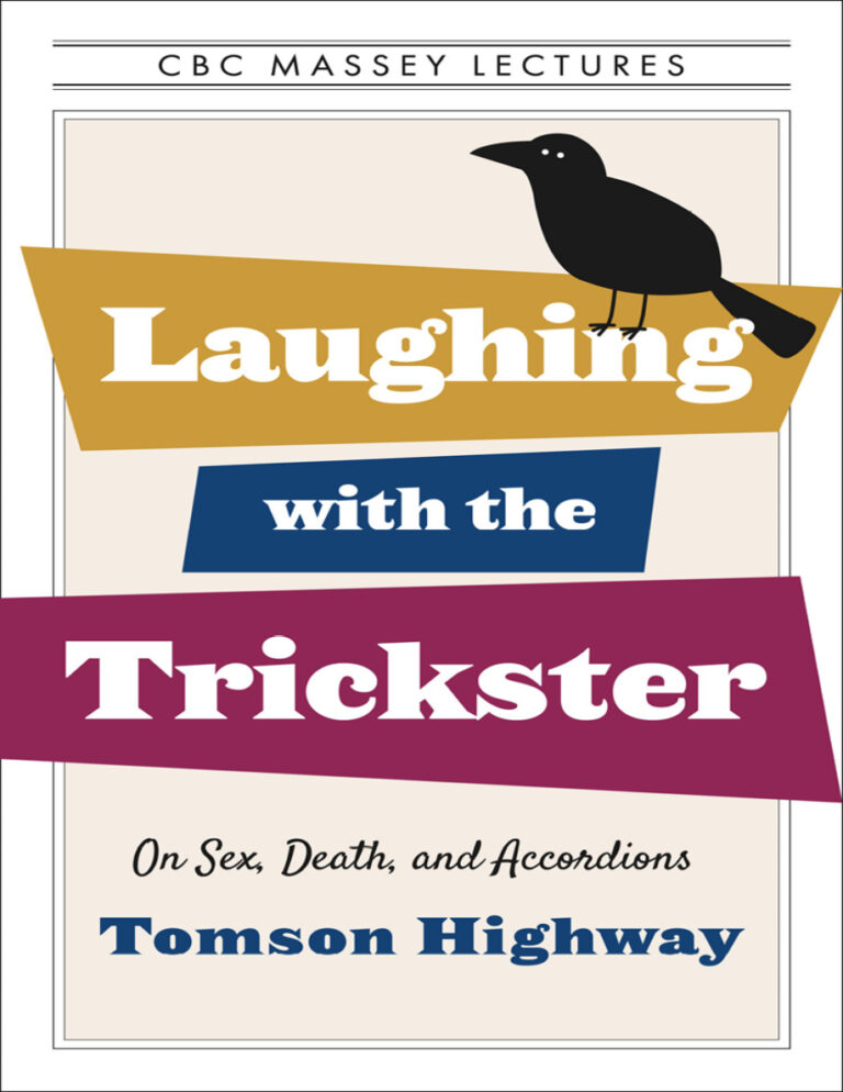 Laughing with the Trickster On Sex Death and Accordions Tomson Highways Kitap Kapağı