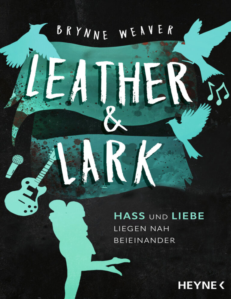 Leather and Lark Hass und Liebe liegen nah beieinander German Edition Brynne Weaver Kitap Kapağı