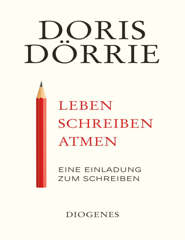 Leben schreiben atmen Eine Einladung zum Schreiben German Edition Doris Dorrie Kitap Kapağı
