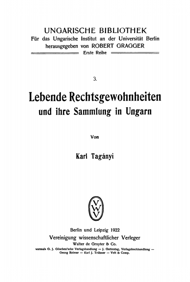 Lebende Rechtsgewohnheiten und ihre Sammlung in Ungarn German Edition Karl Taganyi Kitap Kapağı