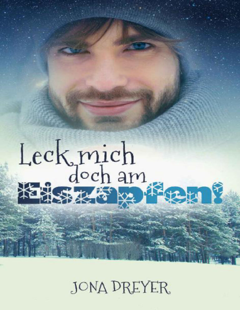Leck mich doch am Eiszapfen Jona Dreyer Kitap Kapağı
