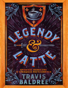 Legendy i latte Polish Edition Travis Baldree Kitap Kapağı