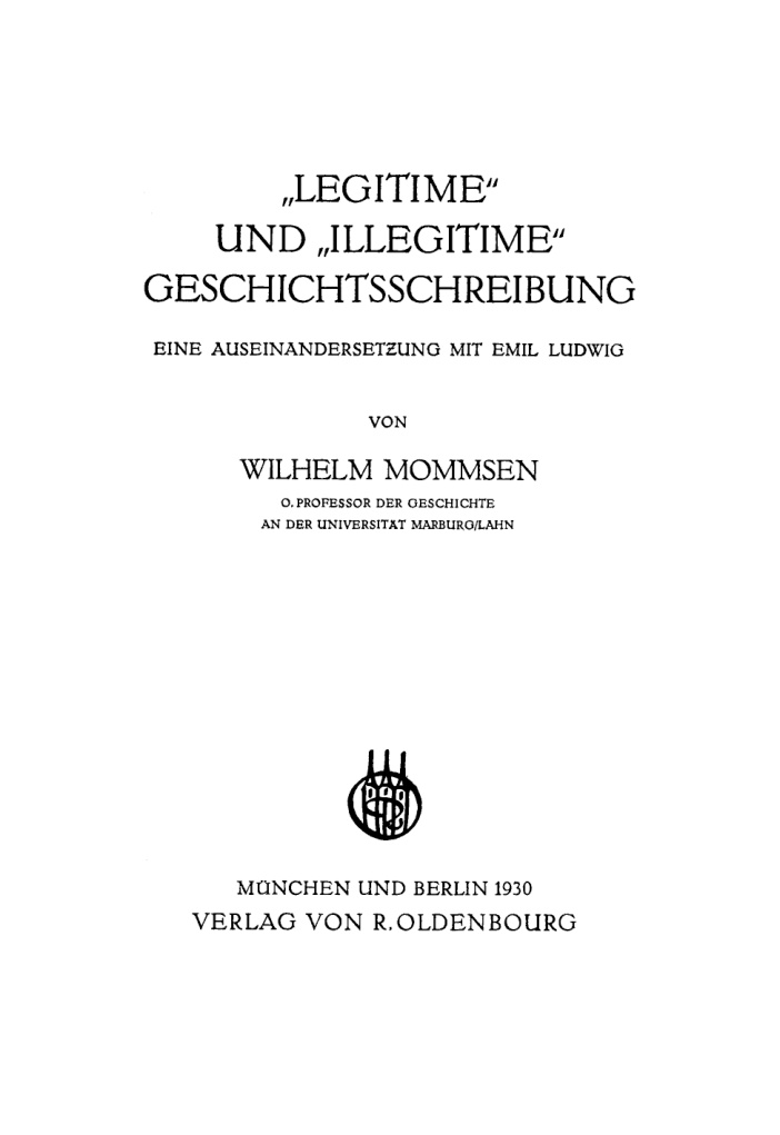 Legitime und illegitime Geschichtsschreibung German Edition Wilhelm Mommsen Kitap Kapağı