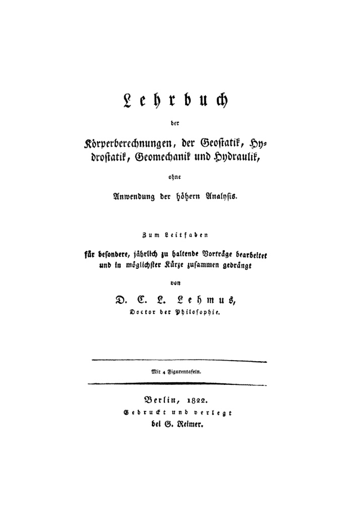 Lehrbuch der Korperberechnung der Geostatik Hydrostatik Geomechanik und Hydraulik German Edition D C L Lehmus Kitap Kapağı