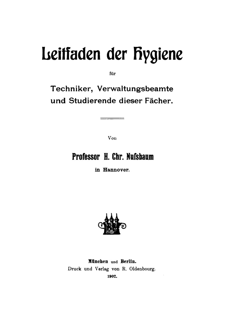 Leitfaden der Hygiene fur Techniker Verwaltungsbeamte und Studierende dieser Facher PDF Download