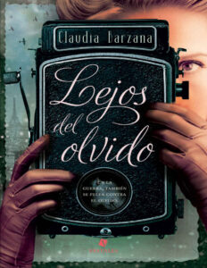 Lejos del olvido Spanish Edition Claudia Barzana Kitap Kapağı