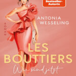Les Bouttiers Wir sind jetzt German Edition Antonia Wesseling Kitap Kapağı