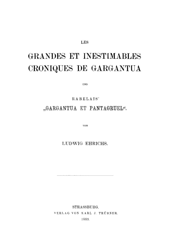 Les grandes et inestimables chroniques de Gargantua und Rabelais Gargantua et Pantagruel PDF Download