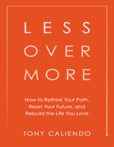Less Over More Tony Caliendo Kitap Kapağı