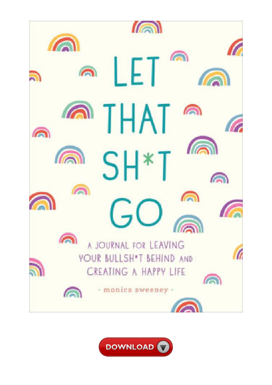 Let that shit go Monica Sweeney Kitap Kapağı