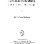 Lettlands Bedeutung fur die ostliche Frage German Edition H F Crohn Wolfgang Kitap Kapağı