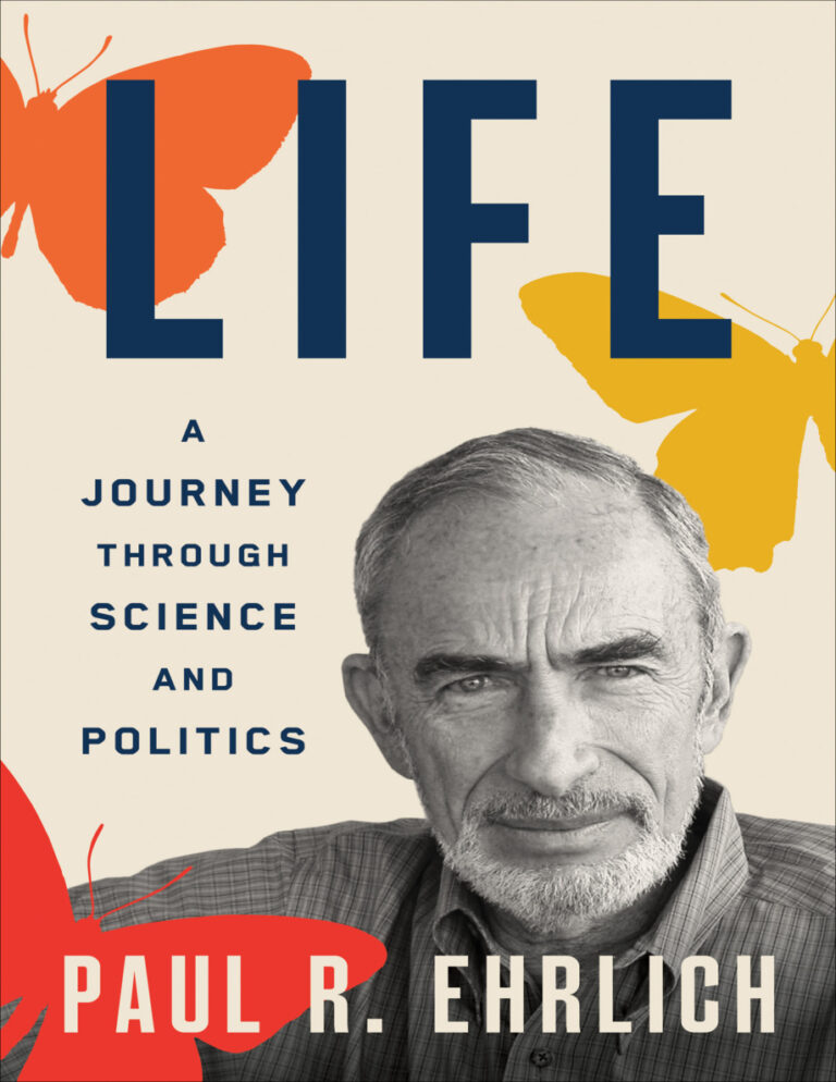 Life A Journey through Science n Politics Paul R Ehrlich Kitap Kapağı