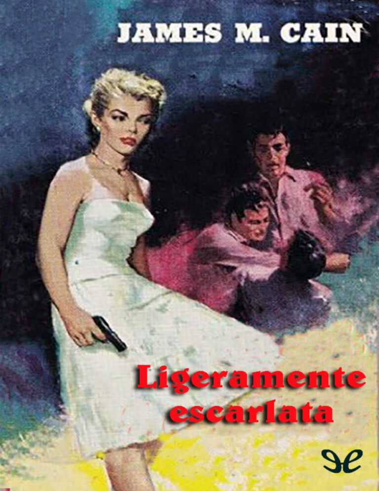 Ligeramente escarlata James M Cain Kitap Kapağı