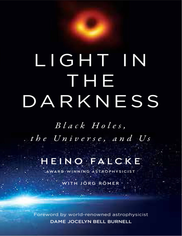 Light in the Darkness Black Holes the Universe and Us Heino Falcke Kitap Kapağı