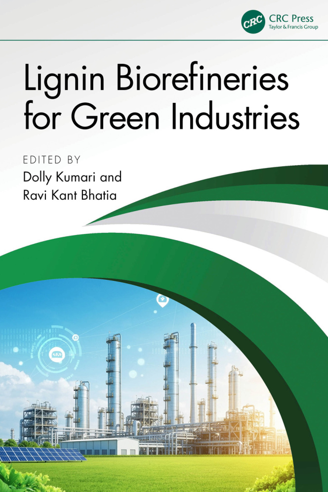 Lignin Biorefineries for Green Industries Dolly Kumari Kitap Kapağı