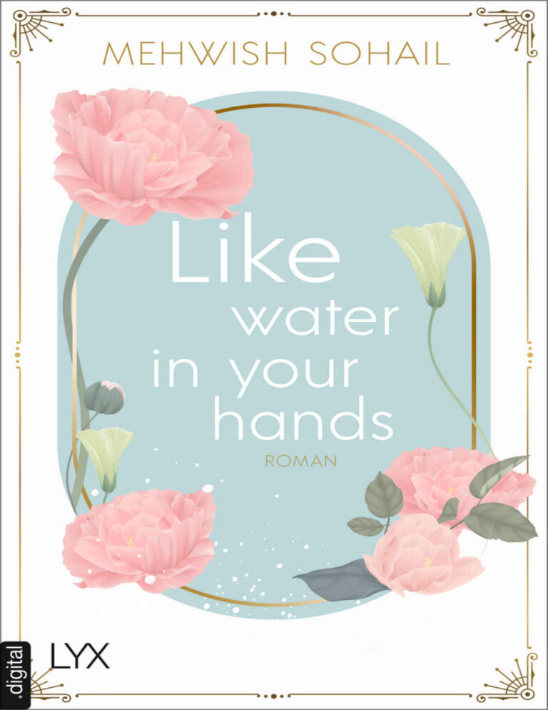 Like Water in Your Hands Like This 1 German Edition Mehwish Sohail Kitap Kapağı