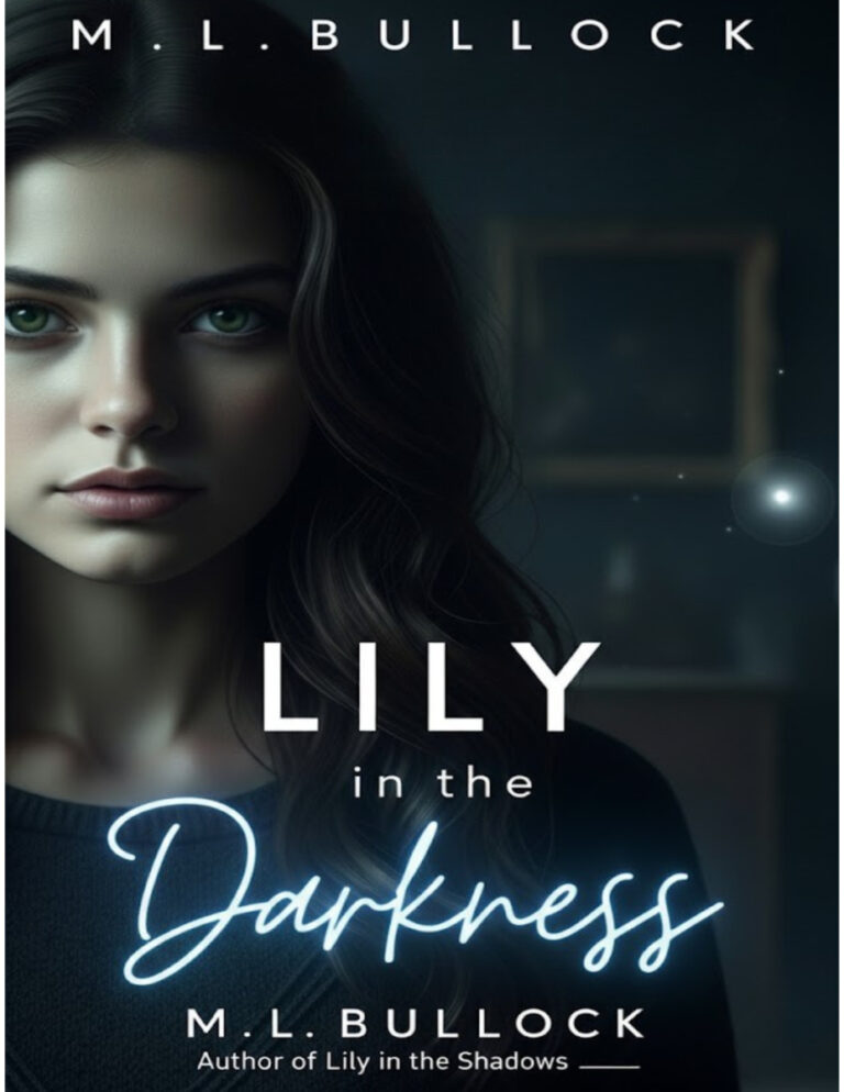 Lily in the Darkness M L Bullock Kitap Kapağı