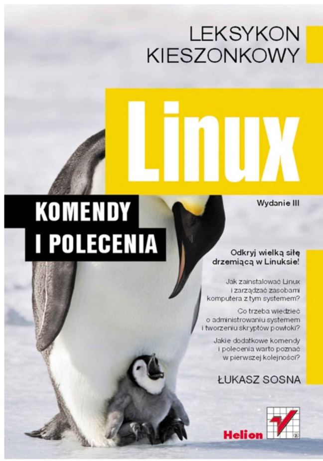 Linux Komendy i polecenia Polish Edition Łukasz Sosna Kitap Kapağı
