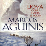Liova corre hacia el poder Spanish Aguinis Marcos Kitap Kapağı