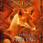 Listiger Freitag German Edition Garth Nix Kitap Kapağı