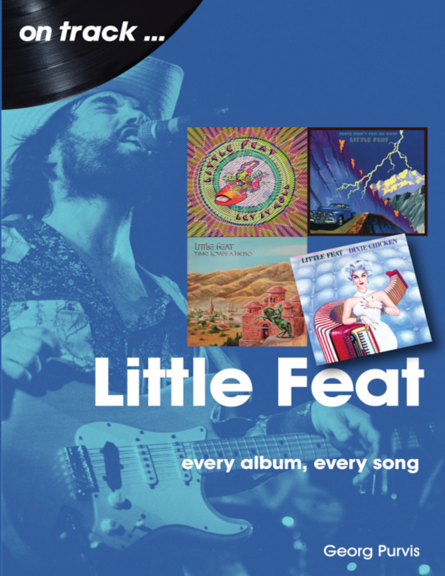 Little Feat Every Album Every Song Georg Purvis Kitap Kapağı