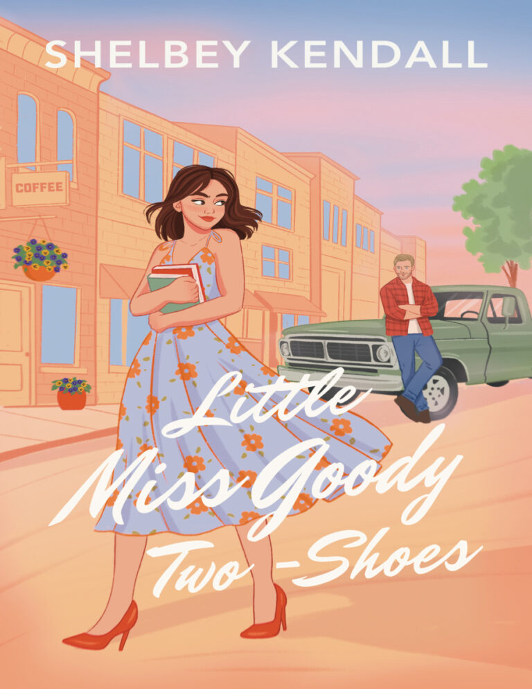 Little miss goody two shoes Shelbey Kendall Kitap Kapağı