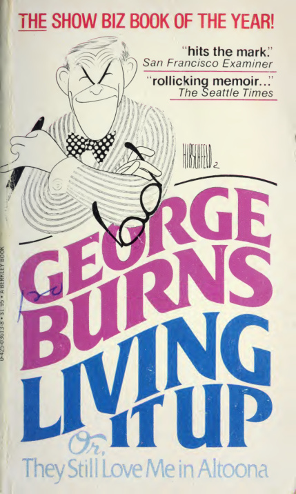 Living it Up Or They Still Love Me in Altoona George Burns Kitap Kapağı